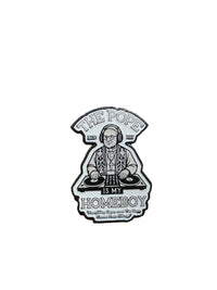 Pope Is My Homeboy Lapel Pin